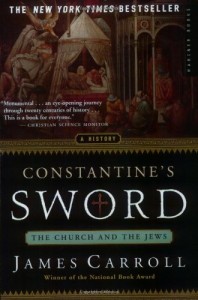The best books on Jerusalem - Constantine’s Sword by James Carroll