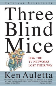 The best books on Where Good Ideas Come From - Three Blind Mice by Ken Auletta