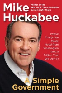 The best books on Simple Governance - A Simple Government by Mike Huckabee