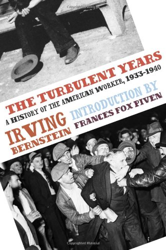 The Turbulent Years by Irving Bernstein