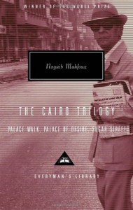 The best books on The Arab World - The Cairo Trilogy by Naguib Mahfouz