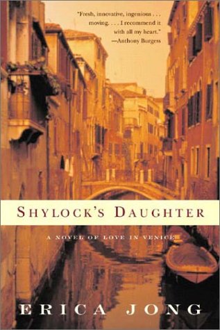 Shylock's Daughter by Erica Jong