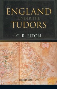 England Under the Tudors by G R Elton