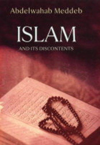 Islam and Its Discontents by Abdelwahab Meddeb