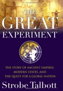 The best books on Globalisation - The Great Experiment by Strobe Talbott
