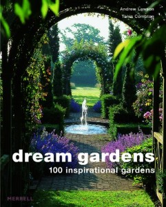 Dream Gardens by Andrew Lawson & Tania Compton