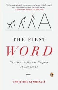The best books on Language and the Mind - The First Word by Christine Kenneally