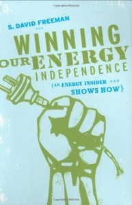 The best books on Solar Power - Winning Our Energy Independence by David Freeman