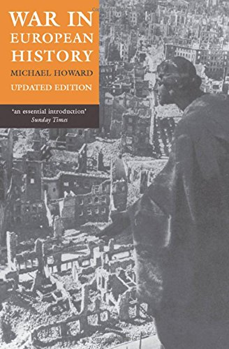 War in European History by Michael Howard