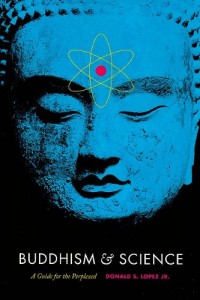 The best books on Buddhism - Buddhism and Science by Donald S Lopez Jr