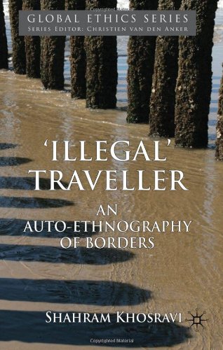 'Illegal' Traveller by Shahram Khosravi
