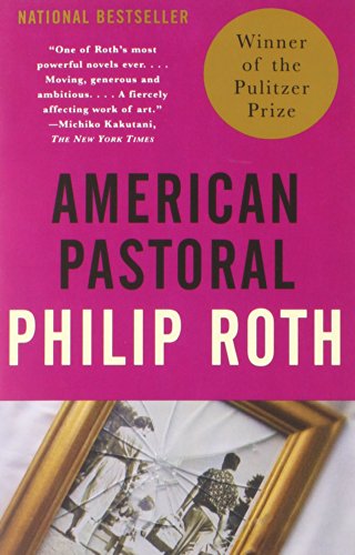 American Pastoral by Philip Roth