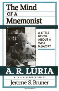 The best books on Memory - The Mind of a Mnemonist by Aleksandr R Luria