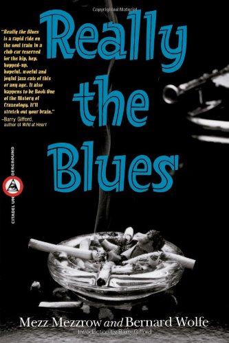 Really the Blues by Mezz Mezzrow and Bernard Wolfe