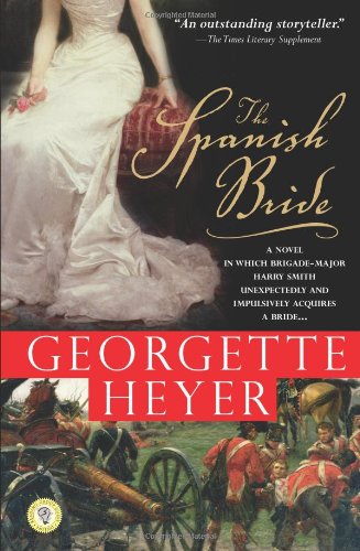 The Spanish Bride by Georgette Heyer