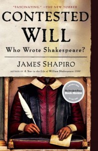 The best books on Shakespeare’s Life - Contested Will by James Shapiro