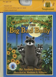 Audrey Penn recommends her Favourite Teenage Books - Chester Raccoon and the Big Bad Bully by Audrey Penn