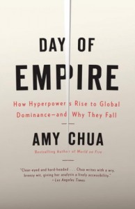 The best books on Being a Mother - Day of Empire by Amy Chua