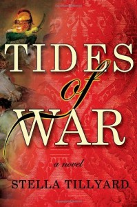 The best books on The Regency Period - Tides of War by Stella Tillyard