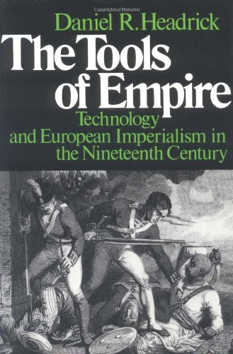 The Tools of Empire by Daniel Headrick