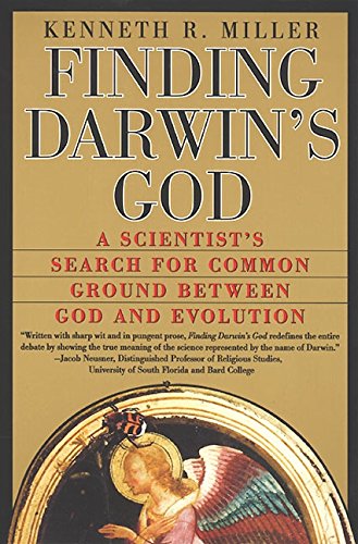 Finding Darwin’s God by Kenneth Miller & Kenneth R Miller