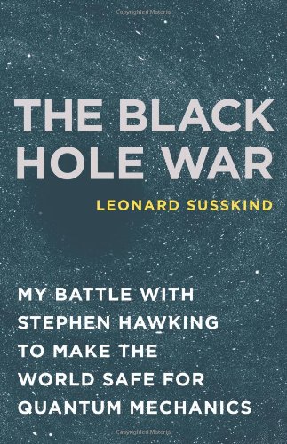 The Black Hole War by Leonard Susskind