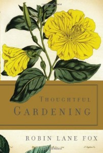 The best books on Gardening - Thoughtful Gardening by Robin Lane Fox
