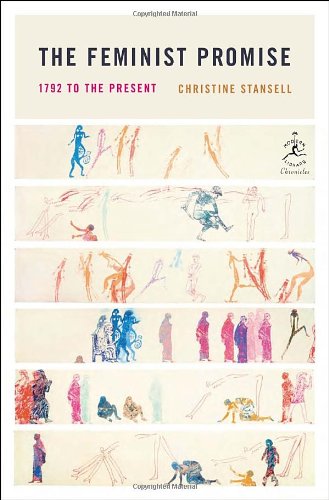 The Feminist Promise by Christine Stansell