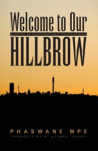The Best South African Fiction - Welcome to Our Hillbrow by Phaswane Mpe