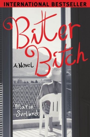 Bitter Bitch by Maria Sveland