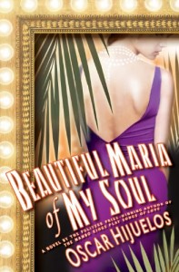 The best books on Cuba - Beautiful Maria of My Soul by Oscar Hijuelos