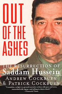 The best books on The Iraq War - Out of the Ashes by Patrick Cockburn & Patrick Cockburn and Andrew Cockburn