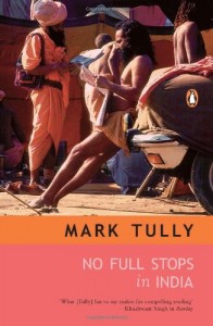 The best books on India - No Full Stops in India by Mark Tully