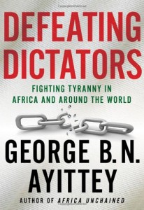 The best books on Africa through African Eyes - Defeating Dictators by George Ayittey