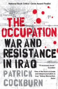 The best books on The Iraq War - The Occupation: War And Resistance In Iraq by Patrick Cockburn