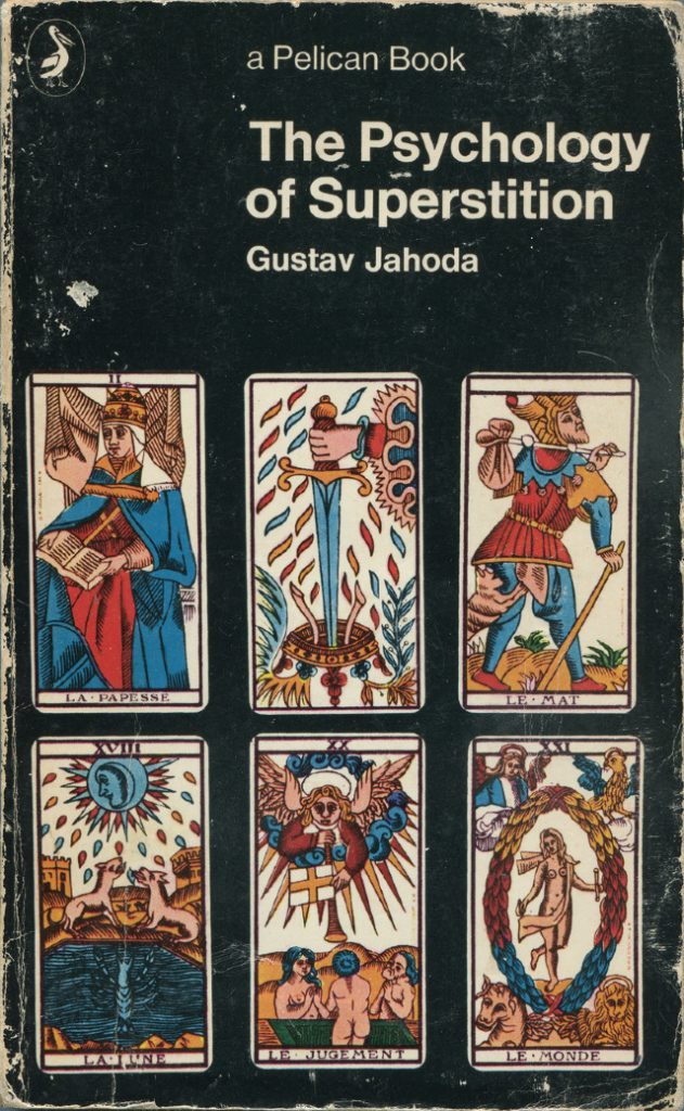 The Psychology of Superstition by Gustav Jahoda