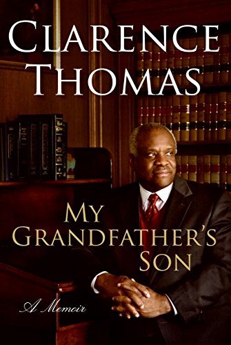 My Grandfather’s Son by Clarence Thomas