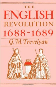 The best books on The Glorious Revolution - The English Revolution 1688-1689 by GM Trevelyan