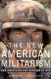 The best books on Post-9/11 America - The New American Militarism by Andrew J Bacevich
