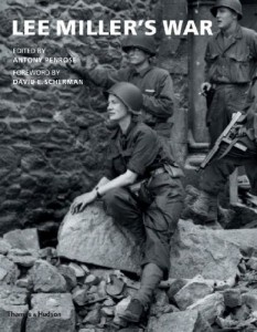 The best books on Photography and Reality - Lee Miller’s War by Antony Penrose and David E Scherman