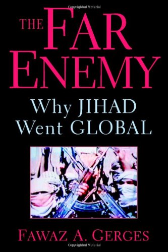 The Far Enemy by Fawaz A. Gerges