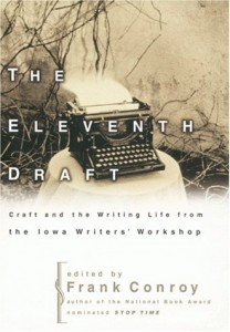 The best books on How to Write - The Eleventh Draft by Frank Conroy (editor)