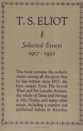 Selected Essays by T S Eliot