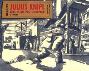 The best books on Picture Stories - Julius Knipl, Real Estate Photographer by Ben Katchor