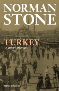 The best books on Turkish History - Turkey: A Short History by Norman Stone