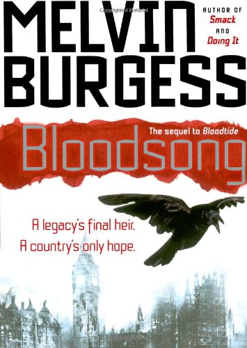 Bloodsong by Melvin Burgess