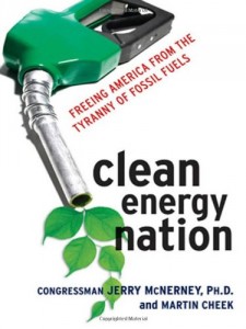 The best books on Clean Energy - Clean Energy Nation by Jerry McNerney & Jerry McNerney and Martin Cheek