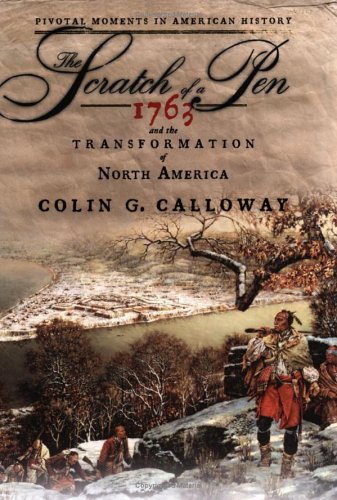 The Scratch of a Pen by Colin Calloway
