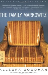 Allegra Goodman recommends the best Jewish Fiction - The Family Markowitz by Allegra Goodman