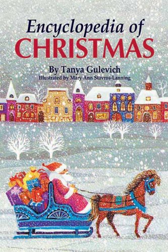 Encyclopedia of Christmas by Tanya Gulevich
